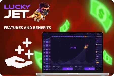 Key Features and Benefits Lucky Jet